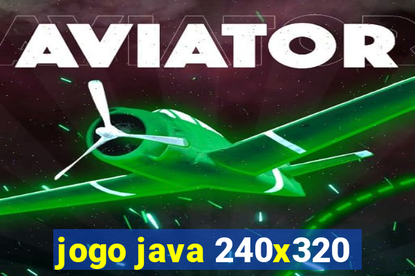 jogo java 240x320